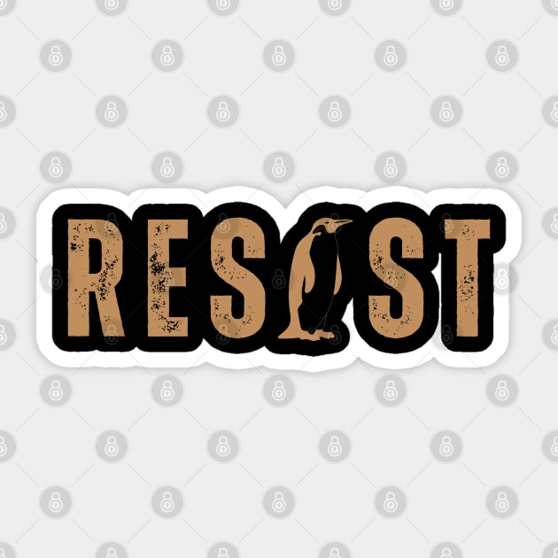Resist-Penguin Sticker by Creatifly Graphic Tees